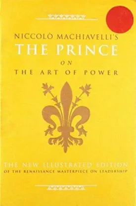 Niccolo Machiavelli's The Prince on the Art of Power Hardcover  January 1, 2017